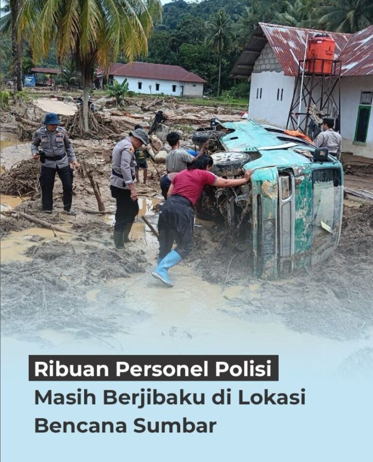 Ribuan Personil Polri Masih Berjibaku Di Lokasi Bencana Sumbar